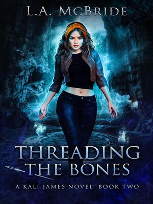 cover image of Threading the Bones